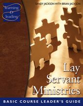Lay Servant Ministries Basic Course Leader s Guide