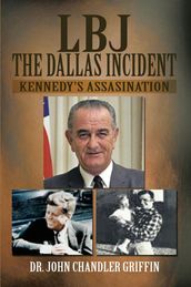 Lbj the Dallas Incident