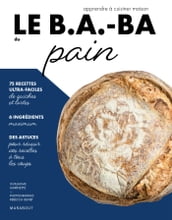 Le B.A.-BA du pain