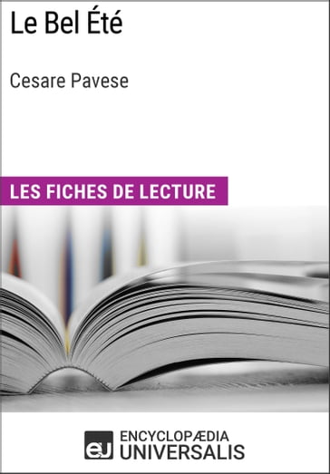 Le Bel Été de Cesare Pavese - Encyclopaedia Universalis