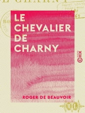 Le Chevalier de Charny