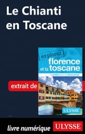 Le Chianti en Toscane