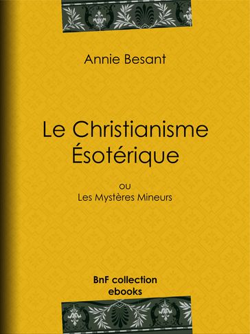 Le Christianisme Ésotérique - Annie Besant