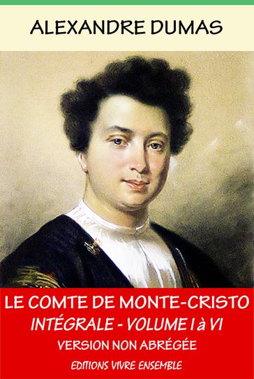 Le Comte de Monte-Cristo - Alexandre Dumas - Auguste Maquet
