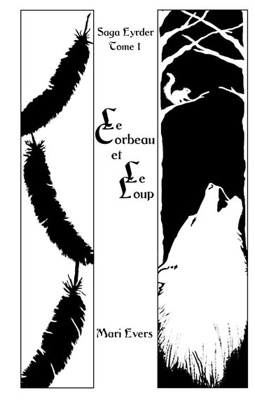 Le Corbeau et le Loup - Mari Evers