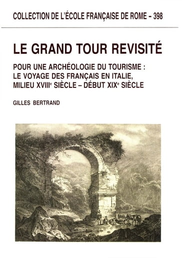 Le Grand Tour revisité - Gilles Bertrand