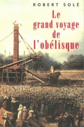 Le Grand Voyage de l Obélisque