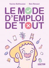 Le Mode d emploi de tout