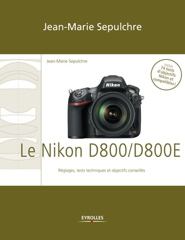 Le Nikon D800/D800E - Jean-Marie Sepulchre
