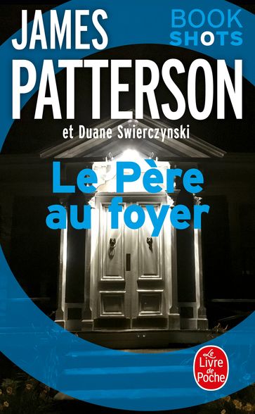 Le Père au foyer - Duane Swierczynski - James Patterson