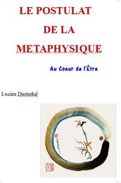 Le Postulat de la Métaphysique