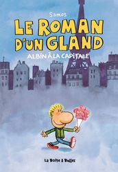 Le Roman d un gland