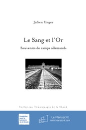 Le Sang et l Or