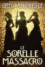 Le Sorelle Massacro