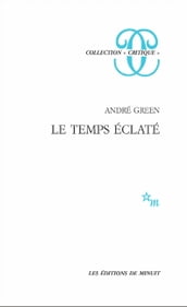 Le Temps éclaté