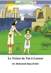 Le Trésor de Tut à Louxor