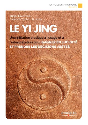 Le Yi Jing - Didier Goutman