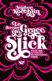 Le dernier été de Grace Slick