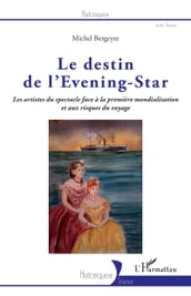 Le destin de l Evening-Star