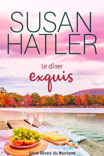 Le dîner exquis - Susan Hatler