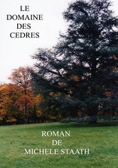 Le domaine des cèdres