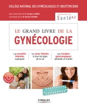 Le grand livre de la gynécologie