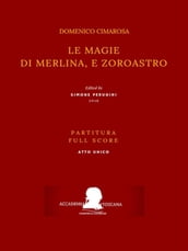 Le magie di Merlina, e Zoroastro