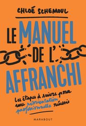 Le manuel de l affranchi