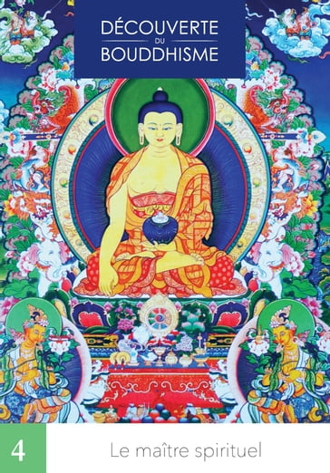 Le maître spirituel - Lama Zopa Rinpoché