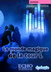 Le monde magique de la tour L