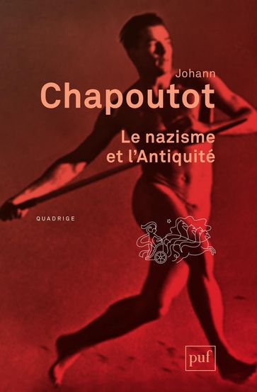 Le nazisme et l'Antiquité - Johann Chapoutot