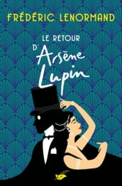 Le retour d Arsène Lupin