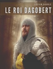 Le roi Dagobert