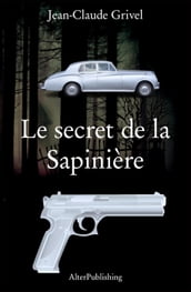 Le secret de la Sapinière