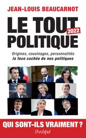 Le tout-politique 2022