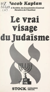 Le vrai visage du judaïsme