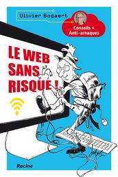 Le web sans risque!