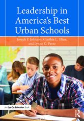 Leadership in America s Best Urban Schools