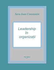 Leadership in organizatii