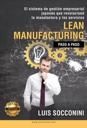 Lean Manufacturing: paso a paso