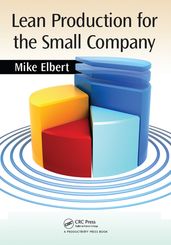 Lean Production for the Small Company