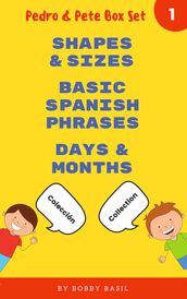 Learn Basic Spanish to English Words: Shapes & Sizes Basic Spanish Phrases Days & Months