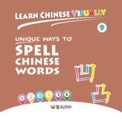 Learn Chinese Visually 9: Unique Ways to Spell Chinese Words