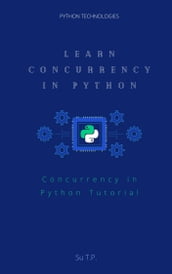 Learn Concurrency in Python