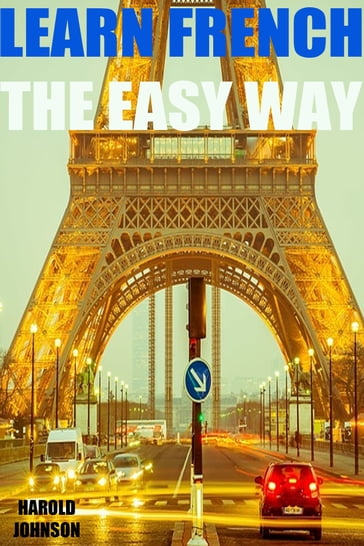 Learn French the Easy Way - Harold Johnson