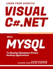 Learn From Scratch Visual C# .NET With MySQL