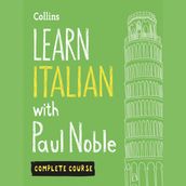 Learn Italian with Paul Noble for Beginners Complete Course: Italian Made Easy with Your 1 million-best-selling Personal Language Coach