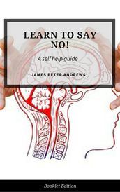 Learn To Say No!
