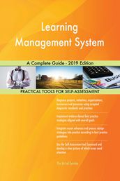 Learning Management System A Complete Guide - 2019 Edition