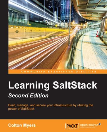 Learning SaltStack - Second Edition - Colton Myers